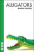 Alligators by Andrew Keatley