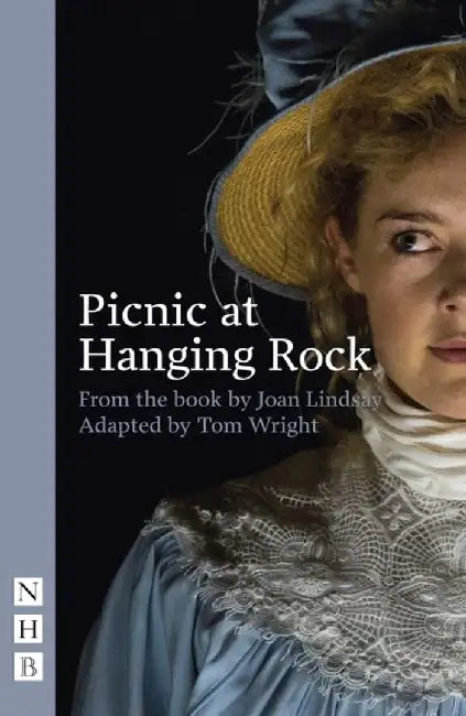 Picnic at Hanging Rock (Stage Version) by Joan Lindsay