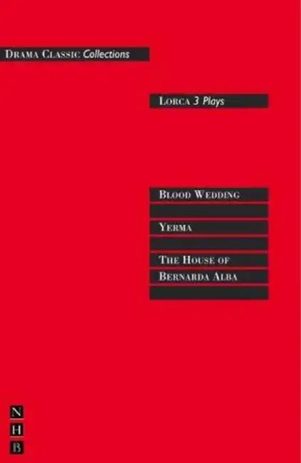 Lorca: Three Plays by Federico Garc Lorca