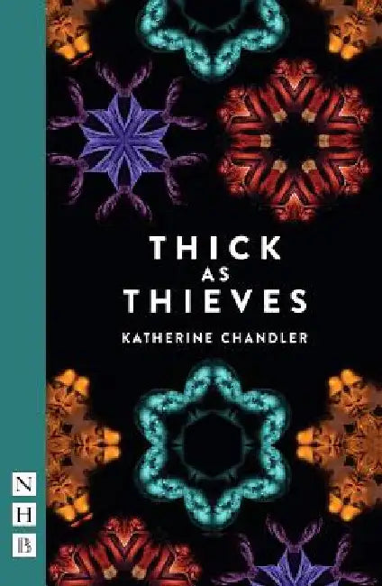 Thick as Thieves by Katherine Chandler