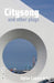 Citysong and Other Plays by Dylan Coburn Gray