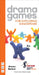 Drama Games for Exploring Shakespeare