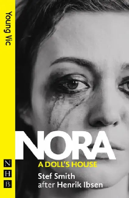 Nora: A Doll's House: (new Edition)