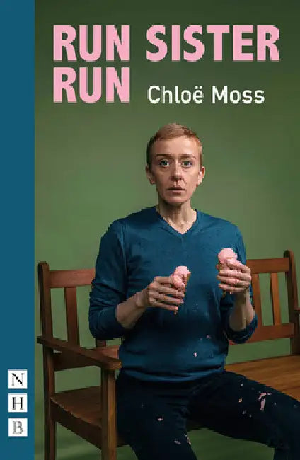 Run Sister Run by Chloë Moss