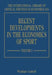 Recent Developments in the Economics of Sport