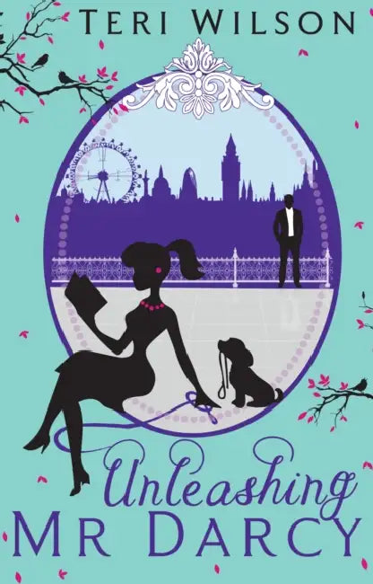 Unleashing Mr Darcy by Teri Wilson