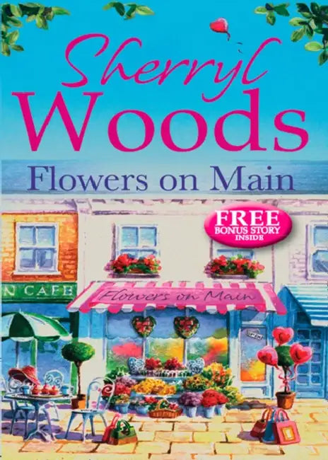 Flowers on Main by Sherryl Woods