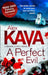 A Perfect Evil by Alex Kava