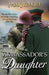 The Ambassador's Daughter by Pam Jenoff