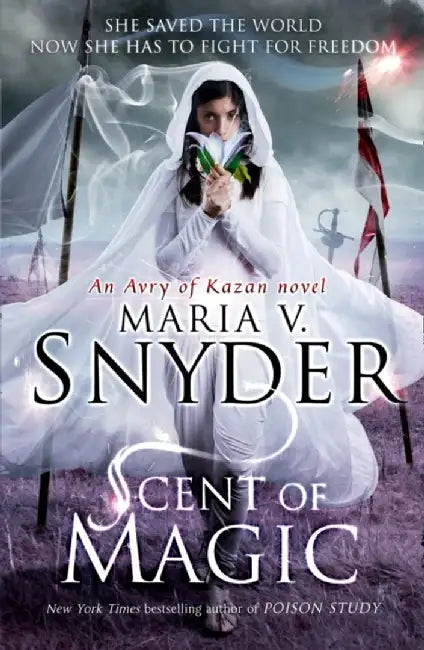 Scent Of Magic by Maria V. Snyder
