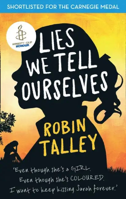 Lies We Tell Ourselves by Robin Talley