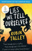 Lies We Tell Ourselves by Robin Talley