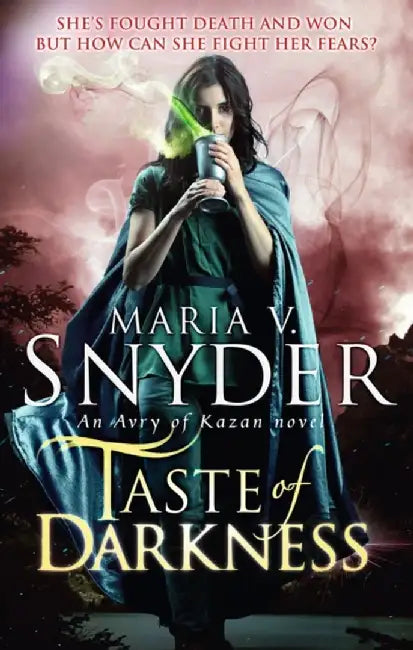 Taste Of Darkness by Maria V. Snyder