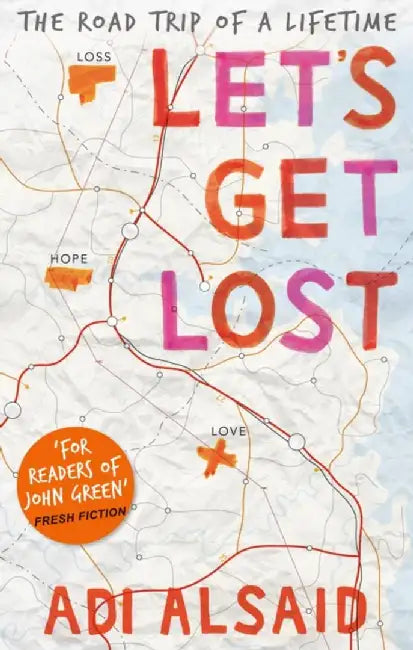 Let's Get Lost by Adi Alsaid