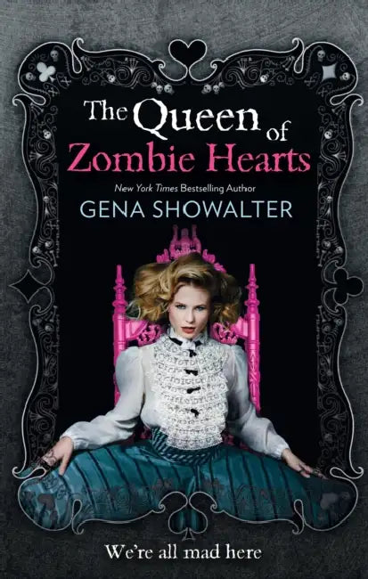The Queen of Zombie Hearts by Gena Showalter
