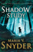 Shadow Study by Maria V. Snyder