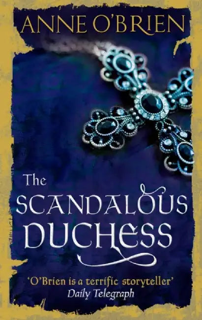 The Scandalous Duchess by Anne O'Brien