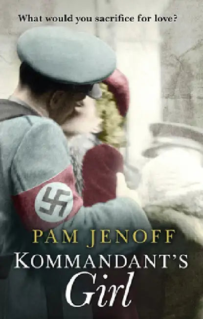Kommandant's Girl by Pam Jenoff