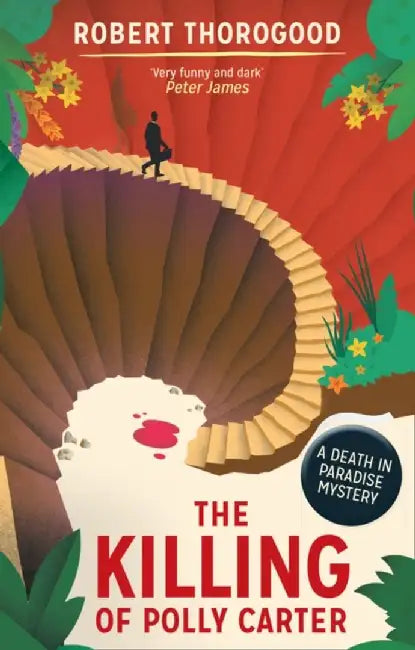 The Killing Of Polly Carter by Robert Thorogood