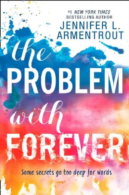 The Problem With Forever by Jennifer L. Armentrout