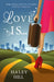 Love Is... by Haley Hill