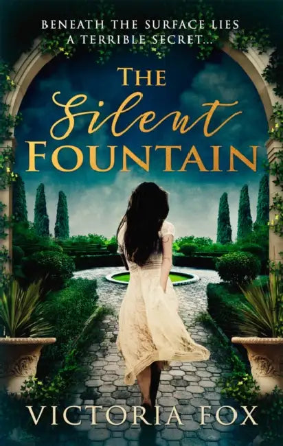 The Silent Fountain by Victoria Fox