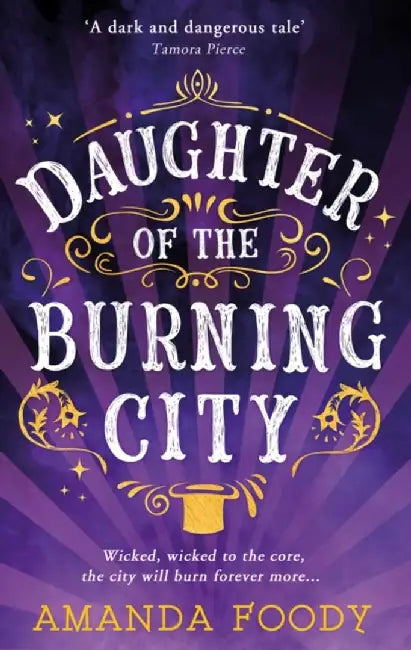 Daughter Of The Burning City by Amanda Foody
