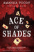 Ace Of Shades by Amanda Foody