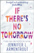 If There's No Tomorrow by Jennifer L. Armentrout