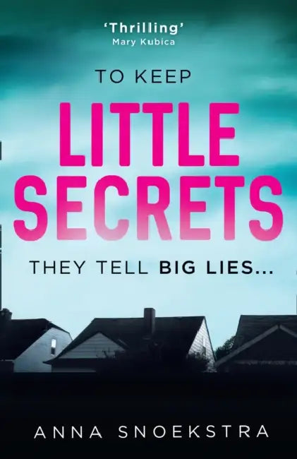 Little Secrets by Anna Snoekstra