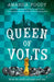 Queen Of Volts by Amanda Foody
