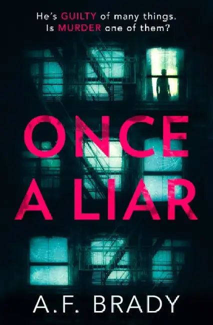 Once A Liar by A.F. Brady
