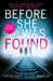 Before She Was Found by Heather Gudenkauf