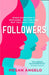 Followers by Megan Angelo