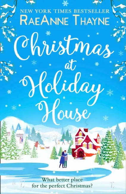Christmas At Holiday House by RaeAnne Thayne
