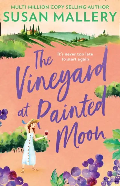 The Vineyard At Painted Moon by Susan Mallery