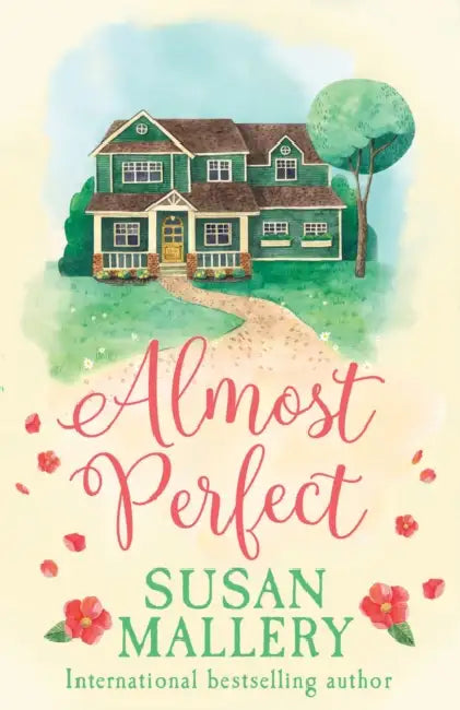 Almost Perfect by Susan Mallery
