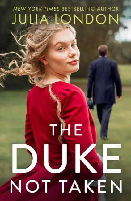 The Duke Not Taken by Julia London
