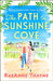 The Path To Sunshine Cove by Augusto Boal