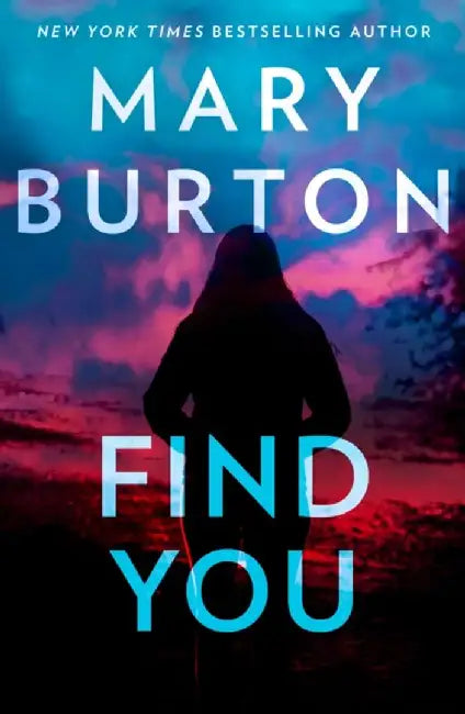 Find You by Mary Burton