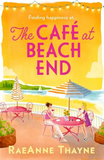 The Cafe At Beach End by RaeAnne Thayne