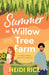 Summer At Willow Tree Farm by Heidi Rice