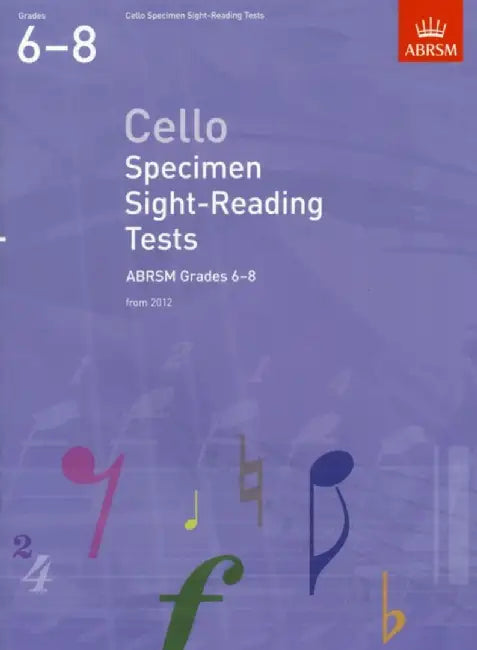 Cello Specimen Sight-Reading Tests, ABRSM Grades 6-8