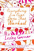 Everything I've Ever Done That Worked by Lesley Garner