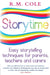 Storytime: Easy storytelling techniques for parents, teachers and carers by Ronnie M. Cole