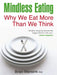 Mindless Eating by Brian Wansink