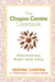 The Chopra Centre Cookbook by Deepak, M.D., M.D. Chopra