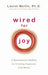 Wired for Joy: A Revolutionary Method for Creating Happiness from Within. Laurel Mellin by Laurel Mellin