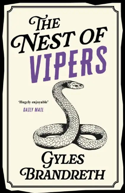 The Nest of Vipers by Gyles Brandreth