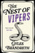 The Nest of Vipers by Gyles Brandreth